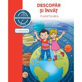 Descopar si invat planeta mea - dupa metoda Montessori, editura Didactica Publishing House