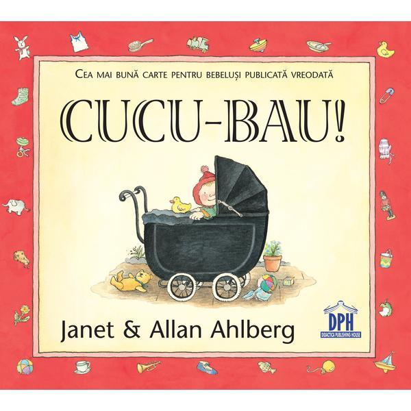 CUCU-BAU!, autori Janet si Allan Ahlberg, editura Didactica Publishing House