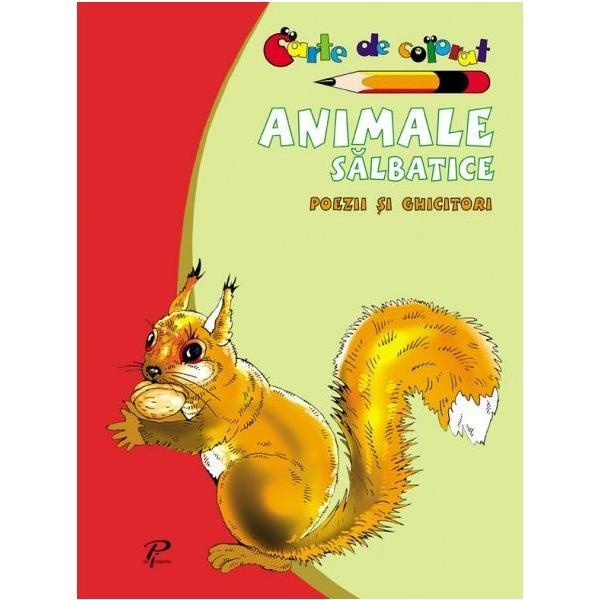 Animale salbatice. Poezii si ghicitori - Carte de colorat, editura Prut