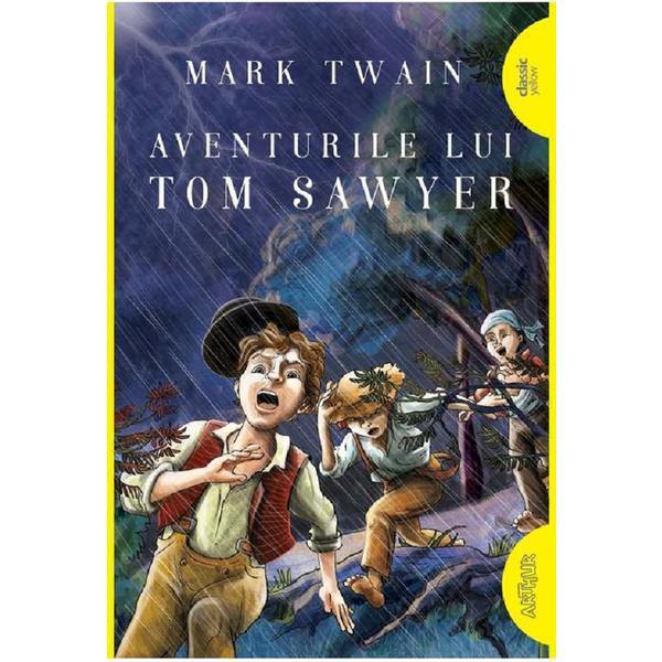 Aventurile lui Tom Sawyer - Mark Twain, editura Grupul Editorial Art