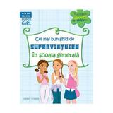 Cel mai bun ghid de supravietuire in scoala generala - Lauren Brown, editura Corint