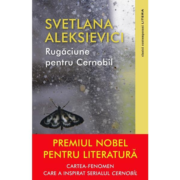 Rugăciune pentru Cernob&icirc;l, de Svetlana Aleksievici