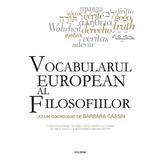 Vocabularul european al filosofiilor - Barbara Cassin, editura Polirom