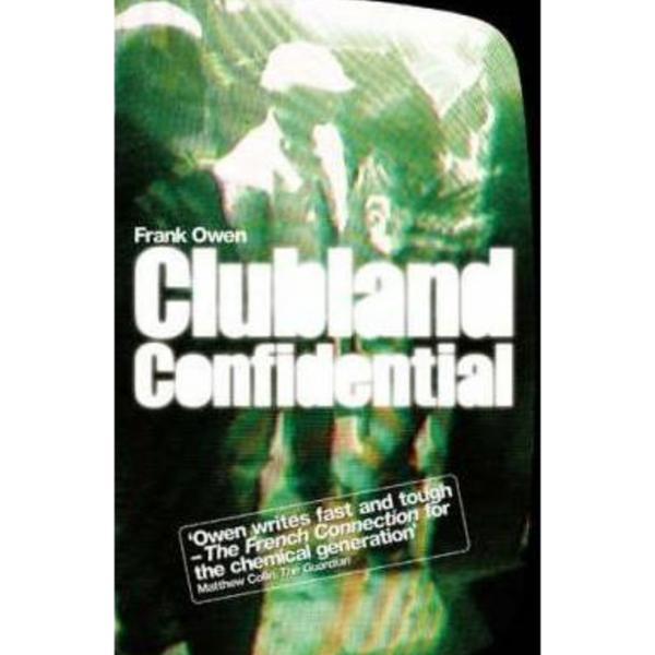 Clubland Confidential - Frank Owen, editura Ebury