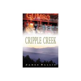 Cripple Creek - Jim Sallis, editura Oldcastle Books