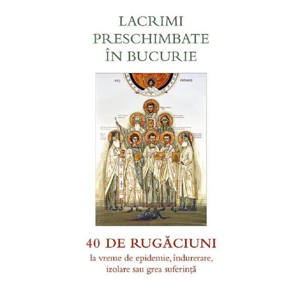 Lacrimi preschimbate in bucurie, editura Sophia