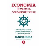 Economia in vremea coronavirusului - Iancu Guda, editura Publica