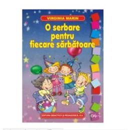 O serbare pentru fiecare sarbatoare 2008 - Virginia Marin, editura Didactica Si Pedagogica