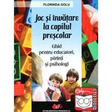 Joc si invatare la copilul prescolar - Florinda Golu, editura Didactica Si Pedagogica