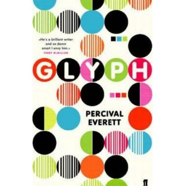 Glyph - Percival Everett, editura Faber & Faber