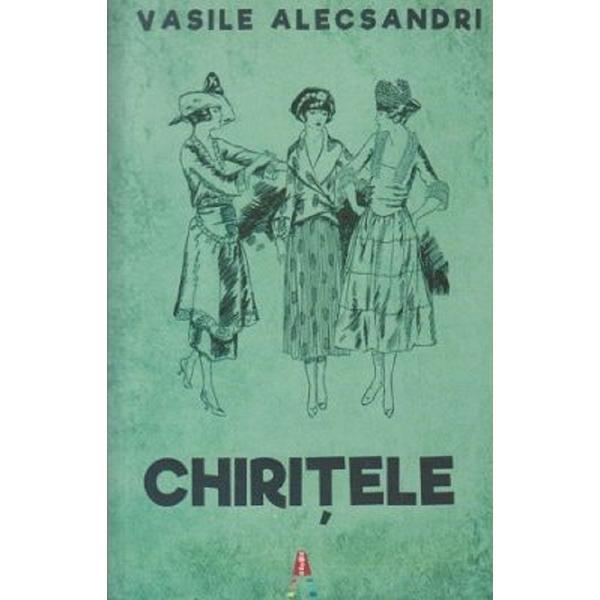 Chiritele - Vasile Alecsandri, editura Astro