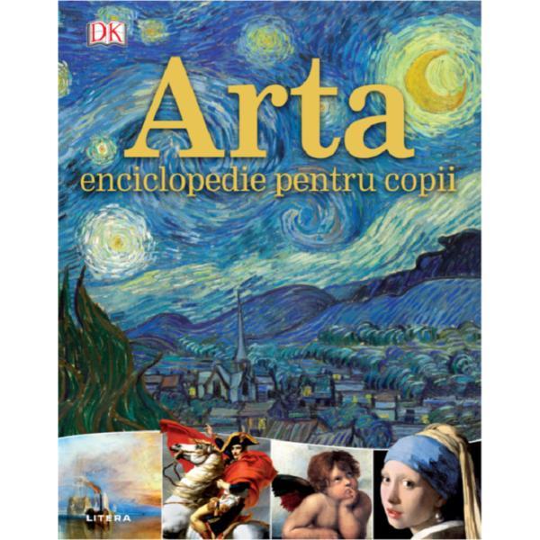 Arta. enciclopedie pentru copii, editura Litera