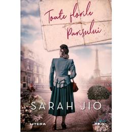 Toate florile parisului - sarah jio