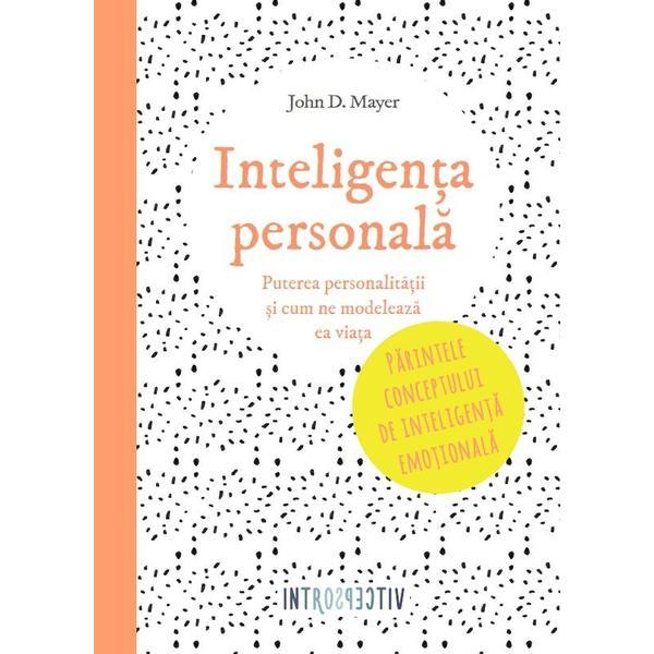 Inteligenta personala - John D. Mayer, editura Litera