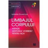 Limbajul corpului - Isabelle Duvernois, editura Niculescu