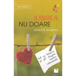 Iubirea nu doare - Montse Barderi, editura Niculescu