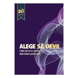 Alege sa devii, editura For You