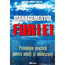 Managementul furiei - Ozana Budau Tunyagi, editura Rovimed