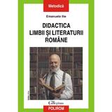 Didactica limbii si literaturii romane - emanuela ilie