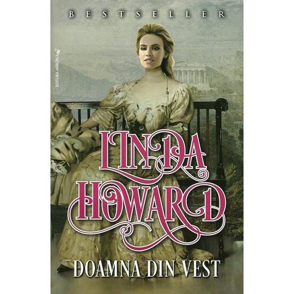 Doamna din Vest - Linda Howard, editura Miron