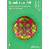Terapia stresului - Albert Ellis, Jack Gordon, editura Trei
