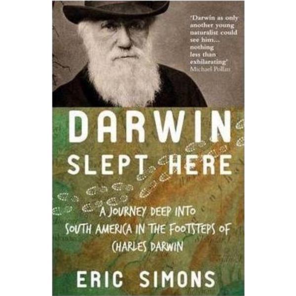 Darwin Slept Here - Eric Simons, editura Duckworth Overlook