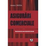 Asigurari comerciale - Mirela Cristea, editura Universitaria Craiova