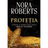 Profetia cartea a doua din seria abis si tenebre - nora roberts