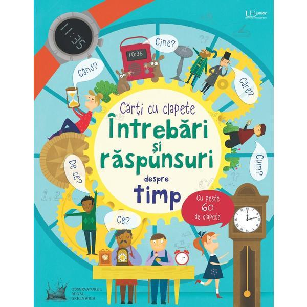 Intrebari si raspunsuri despre timp (usborne)