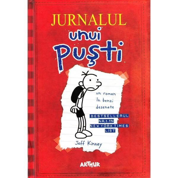 Jurnalul unui pusti Vol.1 - Jeff Kinney, editura Grupul Editorial Art