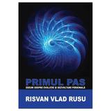 Primul Pas - Risvan Vlad Rusu, editura Trinity