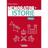 Memorator de istorie pentru liceu - Emilian Colceru, editura Paralela 45