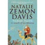 Trickster Travels - Natalie Zemon Davis, editura Faber & Faber