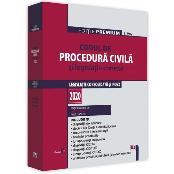 Codul de procedura civila si legislatie conexa 2020, editura Universul Juridic