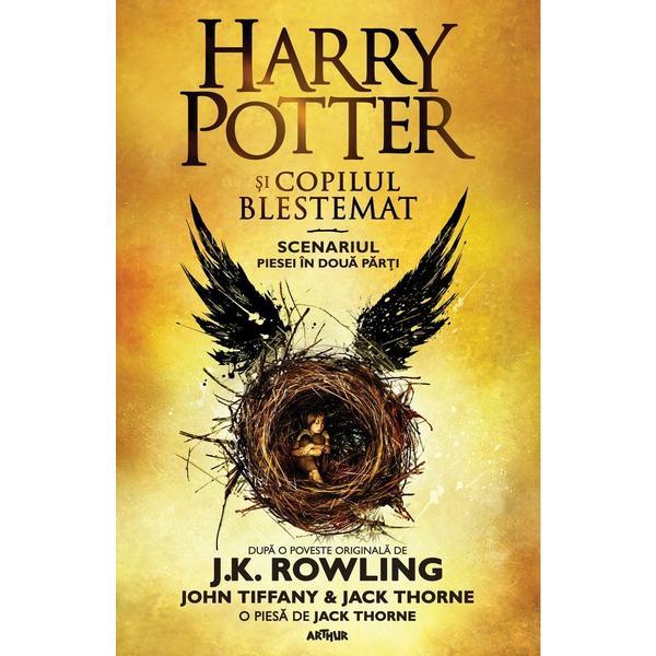 Harry Potter si copilul blestemat - J.K. Rowling, John Tiffany, Jack Thorne, editura Grupul Editorial Art