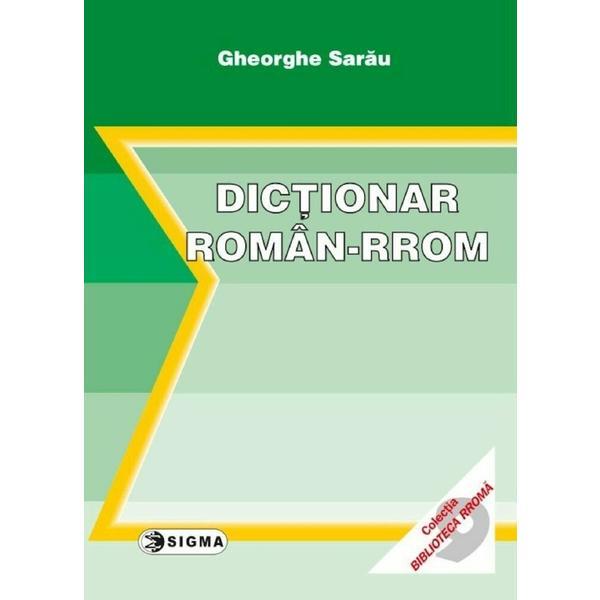 Dictionar roman-rrom - Gheorghe Sarau, editura Sigma