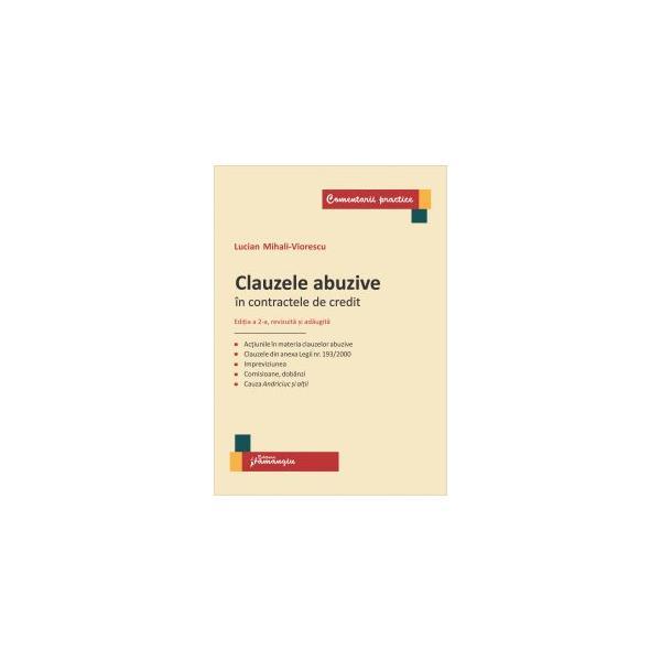 Clauzele abuzive in contractele de credit Ed.2 - Lucian Mihali-Viorescu, editura Hamangiu