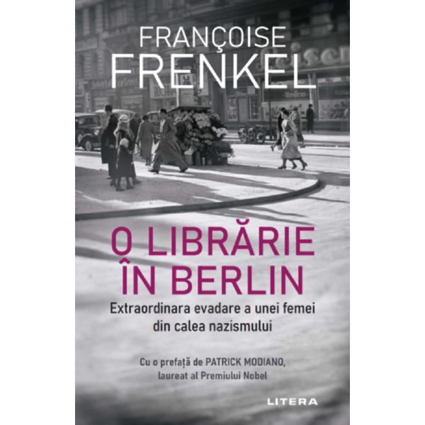 O librarie in Berlin - Francoise Frenkel, editura Litera