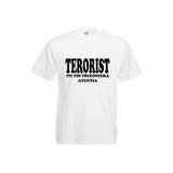 Tricou alb personalizat imprimeu haios Terorist iti tin prizoniera atentia, XL