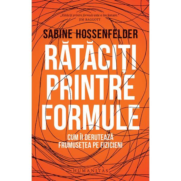 Rataciti printre formule - sabine hossenfelder