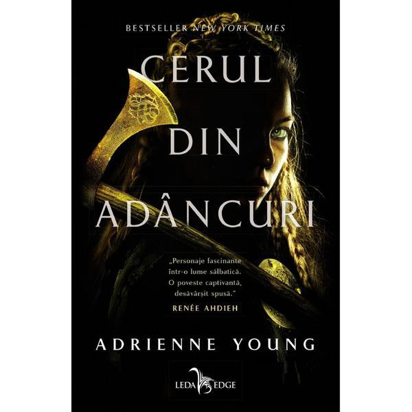 Cerul din adancuri - Adrienne Young, editura Leda