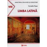 Limba latina - Clasa 8 - Manual - Cornelia Frisan, editura Sigma