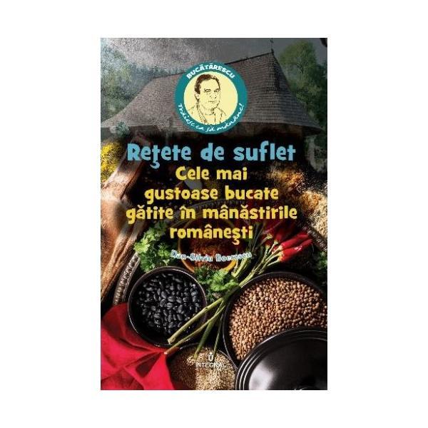 Retete de suflet - Dan-Silviu Boerescu, editura Integral