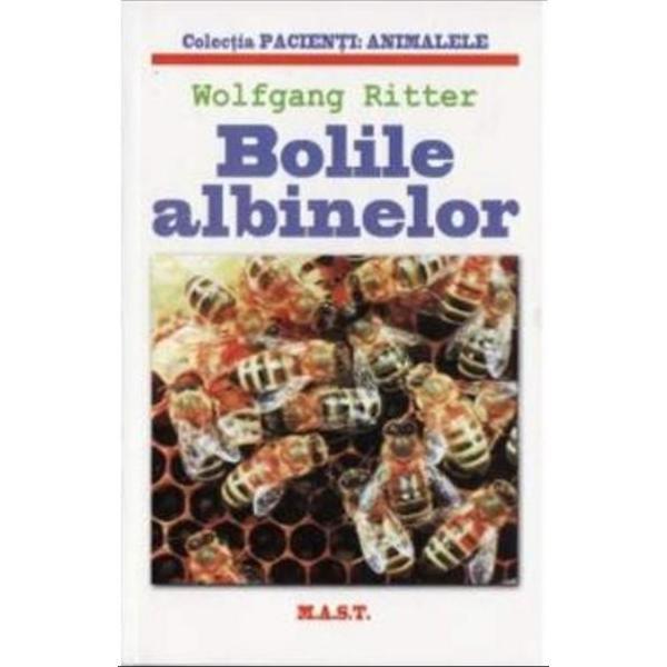 Bolile albinelor - Wolfgang Ritter, editura Mast