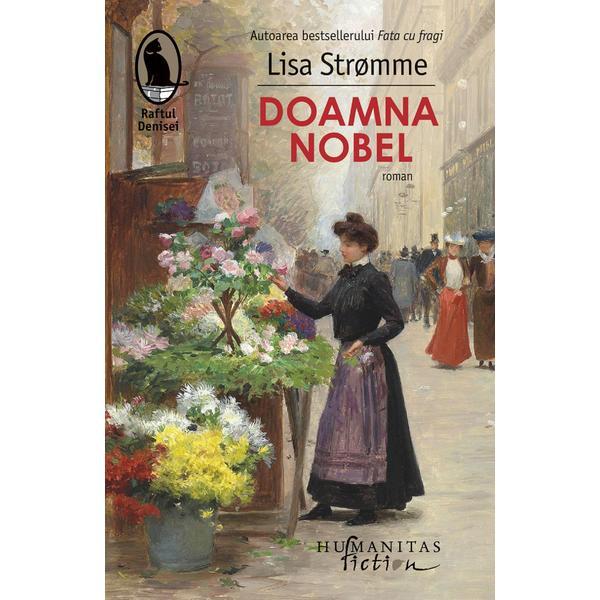 Doamna Nobel - Lisa Stromme, editura Humanitas