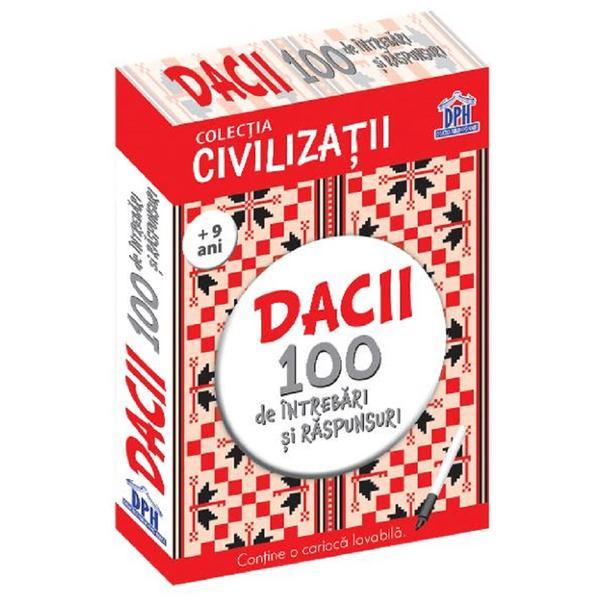 Dacii. 100 de intrebari si raspunsuri - Gabriela Girmacea, editura Didactica Publishing House