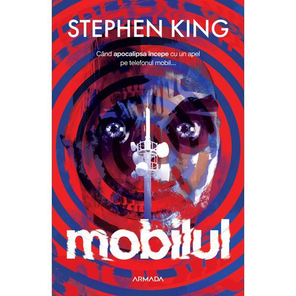 Mobilul - Stephen King, editura Nemira