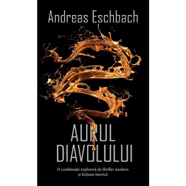 Aurul diavolului - Andreas Eschbach, editura Rao