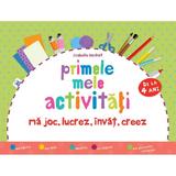 Primele mele activitati. Ma joc, lucrez, invat, creez  4 Ani+ - Isabelle Bochot, editura Didactica Publishing House