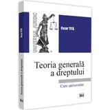 Teoria generala a dreptului - Cezar Tita, editura Universul Juridic